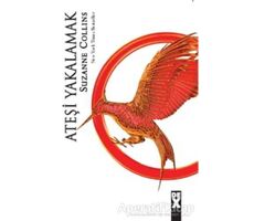 Açlık Oyunları 2 - Ateşi Yakalamak - Suzanne Collins - Dex Yayınevi