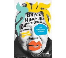 Bayan Mingin Hiç Olmayan On Çocuğu - Eric-Emmanuel Schmitt - Doğan Kitap