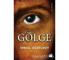 Gölge - İsmail Güzelsoy - Doğan Kitap