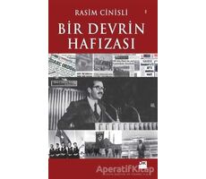 Bir Devrin Hafızası - Rasim Cinisli - Doğan Kitap