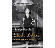 Benli Belkıs - Şaziye Karlıklı - Doğan Kitap