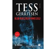 Ruh Koleksiyoncusu - Tess Gerritsen - Doğan Kitap