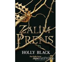 Zalim Prens - Peri Halkı Serisi 1. Kitap - Holly Black - Dex Yayınevi