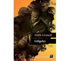 Gölgeler (Ciltli) - Zülfü Livaneli - Doğan Kitap