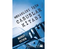 Meraklısı İçin Casuslar Kitabı - Murat Yetkin - Doğan Kitap