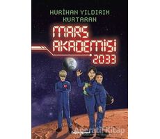 Mars Akademisi 2033 - Hurihan Yıldırım Kurtaran - Doğan Egmont Yayıncılık