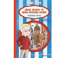 Ülkemizde Hayat 6 - Görgü Nezaket ve Doğru Davranış Kulübü - Banu Savu - Doğan Egmont Yayıncılık