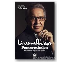 Livanelinin Penceresinden - Zafer Köse - Doğan Kitap