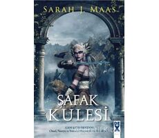 Şafak Kulesi - Cam Şato 6 - Sarah J. Maas - Dex Yayınevi