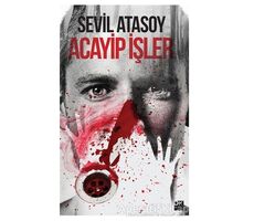 Acayip İşler - Sevil Atasoy - Doğan Kitap