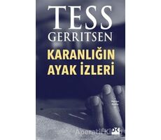 Karanlığın Ayak İzleri - Tess Gerritsen - Doğan Kitap