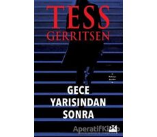 Gece Yarısından Sonra - Tess Gerritsen - Doğan Kitap