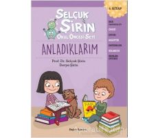 Anladıklarım - Selçuk Şirin Okul Öncesi Seti 5 - Selçuk Şirin - Doğan Egmont Yayıncılık