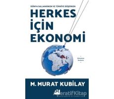 Herkes İçin Ekonomi - M. Murat Kubilay - Doğan Kitap