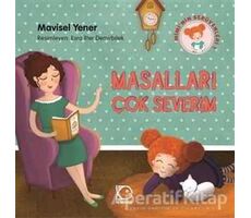 Miminin Serüvenleri 1 - Masalları Çok Severim - Mavisel Yener - Uçanbalık Yayıncılık