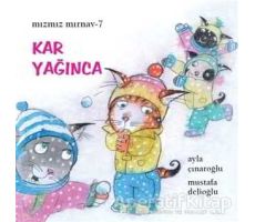 Kar Yağınca - Ayla Çınaroğlu - Uçanbalık Yayıncılık