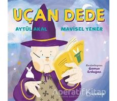 Uçan Dede - Aytül Akal - Uçanbalık Yayıncılık