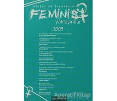Kültür ve Siyasette Feminist Yaklaşımlar 2009 - Kolektif - Bgst Yayınları