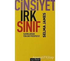 Cinsiyet, Irk, Sınıf - Selma James - Bgst Yayınları