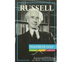 Özgürlük Yolu : Sosyalizm Anarşizm Sendikalizm - Bertrand Russell - Bgst Yayınları