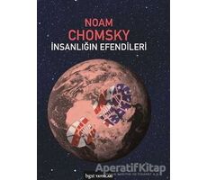 İnsanlığın Efendileri - Noam Chomsky - Bgst Yayınları