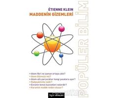 Maddenin Gizemleri - Etienne Klein - Bgst Yayınları