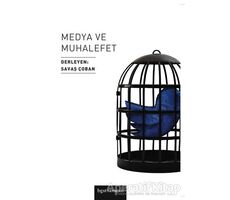 Medya ve Muhalefet - Savaş Çoban - Bgst Yayınları
