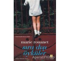 Sıra Dışı Öyküler - Marie Rouanet - Bilge Kültür Sanat