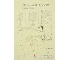 Çıplak Ayaklı Çocuk - Tenzile Güler - Can Yayınları (Ali Adil Atalay)