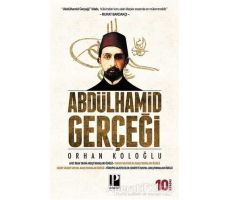 Abdülhamit Gerçeği - Orhan Koloğlu - Pozitif Yayınları