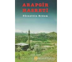 Arapgir Hasreti - Sücaattin Erdem - Dergah Yayınları