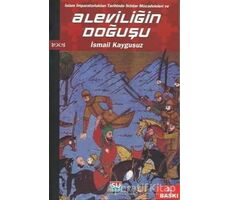 Aleviliğin Doğuşu - İsmail Kaygusuz - Su Yayınevi