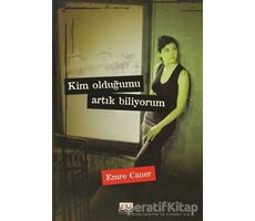 Kim Olduğumu Artık Biliyorum - Emre Caner - Su Yayınevi