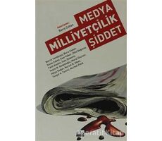 Medya Milliyetçilik Şiddet - Nurhak Polat - Su Yayınevi
