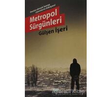 Metropol Sürgünleri - Gülşen İşeri - Su Yayınevi