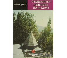 Öyküleriyle Şiirlerde Ocak Köyü - Mehmet Şimşek - Can Yayınları (Ali Adil Atalay)