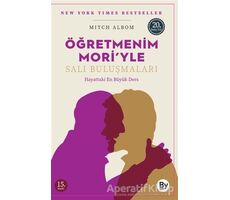 Öğretmenim Mori’yle Salı Buluşmaları - Mitch Albom - Boyner Yayınları