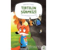 Meraklı Takım – Tırtılın Sürprizi - Ercan Polat - Selimer Yayınları