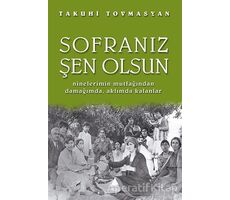 Sofranız Şen Olsun - Takuhi Tovmasyan - Aras Yayıncılık