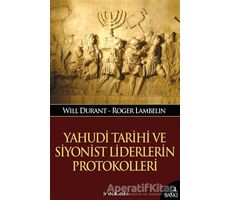 Yahudi Tarihi ve Siyonist Liderlerin Protokolleri - Roger Lambelin Durant - İnkılab Yayınları