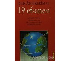 Kur’an-ı Kerim ve 19 Efsanesi - Orhan Kuntman - İnkılab Yayınları