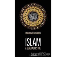 Islam / A General Picture - Muhammad Hamidullah - İnkılab Yayınları