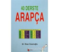 40 Derste Arapça - M. İlhan İmamoğlu - Beka Yayınları