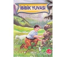 İbibik Yuvası - Üzeyir Gündüz - Akçağ Yayınları