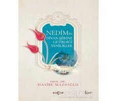 Nedim’in Divan Şiirine Getirdiği Yenilikler - Hasibe Mazıoğlu - Akçağ Yayınları