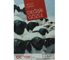 Değişik Gözle - Necati Cumalı - Cumhuriyet Kitapları