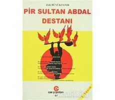 Pir Sultan Abdal Destanı - Zeki Büyüktanır - Can Yayınları (Ali Adil Atalay)