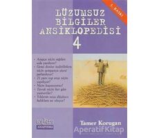 Lüzumsuz Bilgiler Ansiklopedisi 4 - Tamer Korugan - Aykırı Yayınları