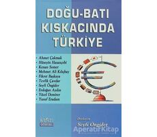 Doğu - Batı Kıskacında Türkiye - Seyfi Öngider - Aykırı Yayınları