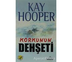 Korkunun Dehşeti - Kay Hooper - Kariyer Yayınları